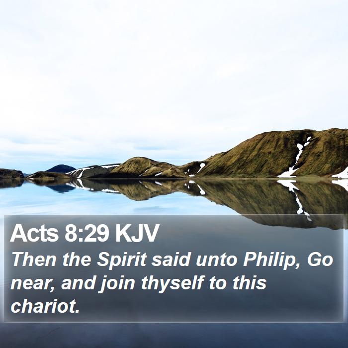 Acts 8:29 KJV Bible Study