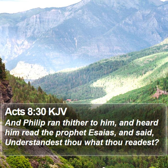 Acts 8:30 KJV Bible Study