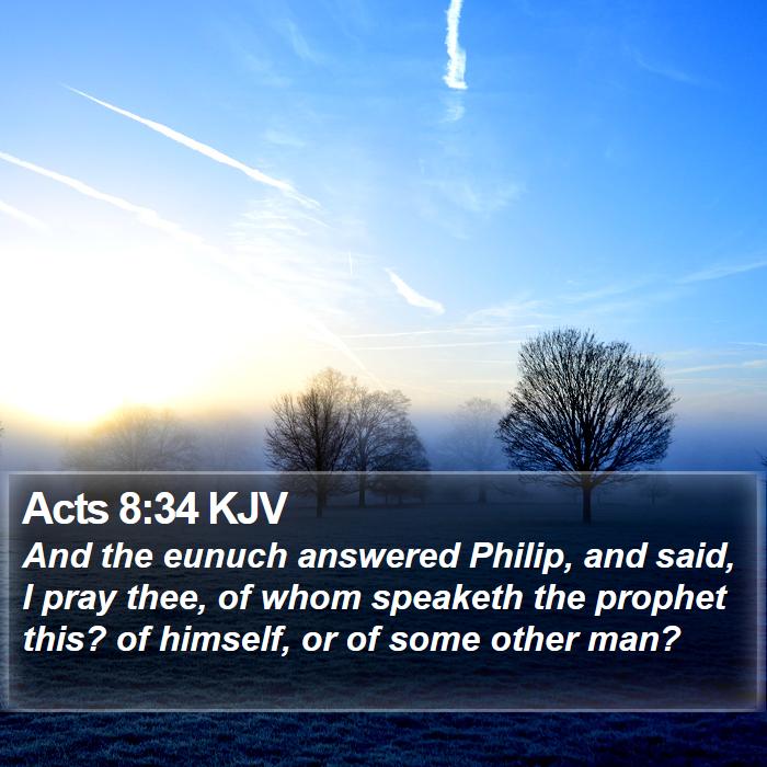 Acts 8:34 KJV Bible Study