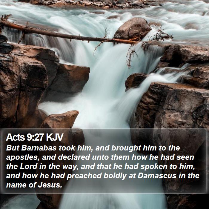 Acts 9:27 KJV Bible Study