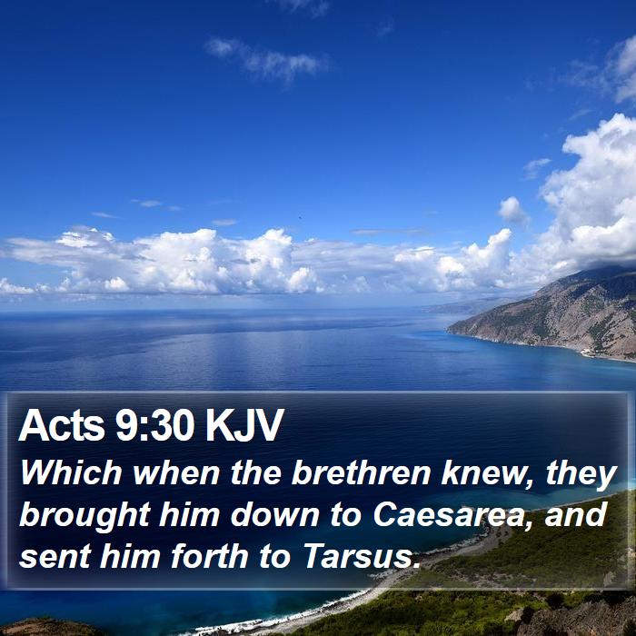 Acts 9:30 KJV Bible Study