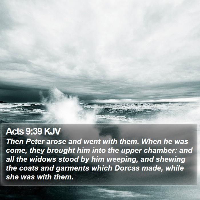 Acts 9:39 KJV Bible Study