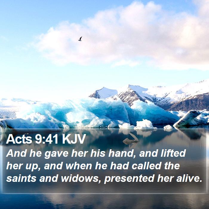 Acts 9:41 KJV Bible Study