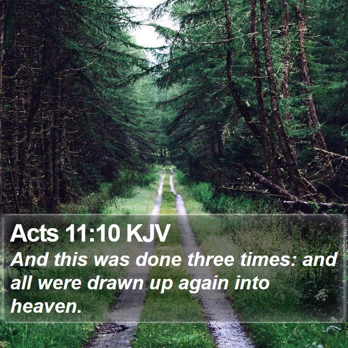 Acts 11:10 KJV Bible Study