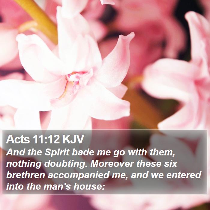 Acts 11:12 KJV Bible Study