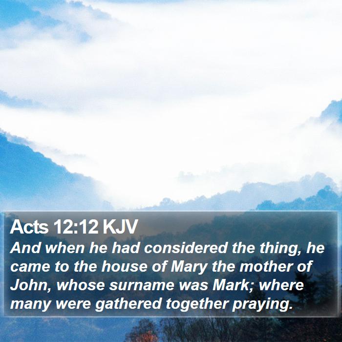 Acts 12:12 KJV Bible Study