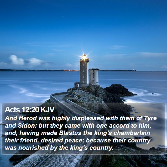 Acts 12:20 KJV Bible Study