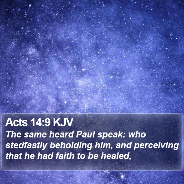 Acts 14:9 KJV Bible Study