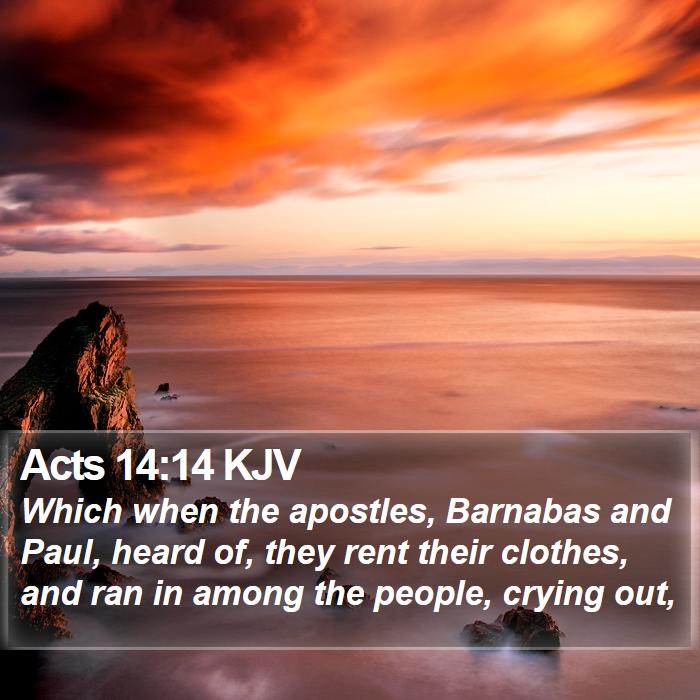 Acts 14:14 KJV Bible Study