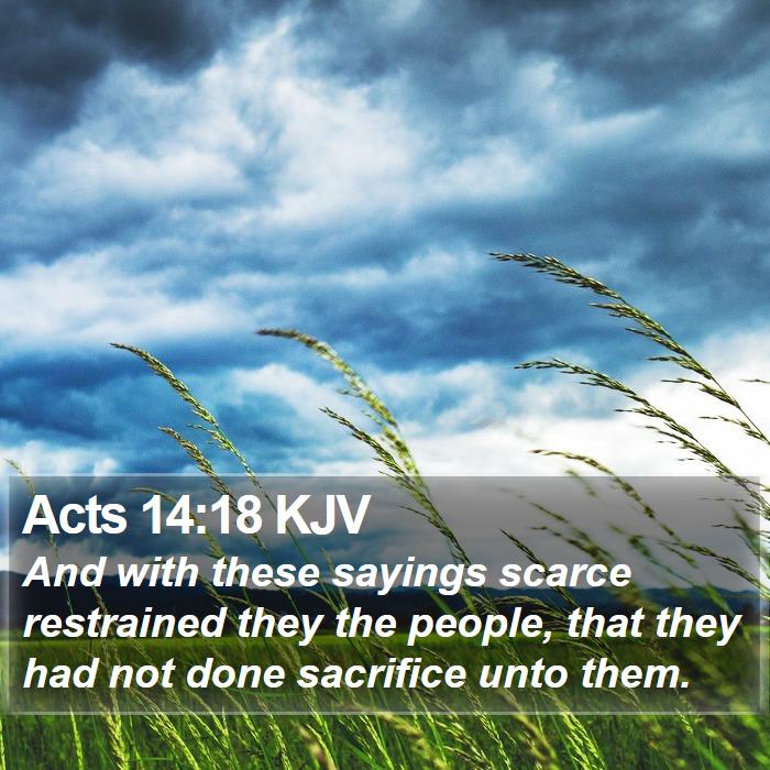 Acts 14:18 KJV Bible Study