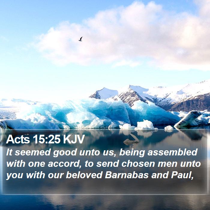 Acts 15:25 KJV Bible Study