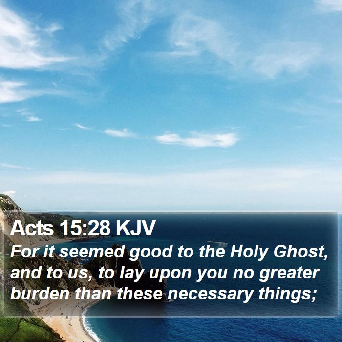 Acts 15:28 KJV Bible Study