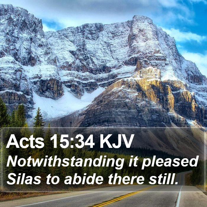 Acts 15:34 KJV Bible Study