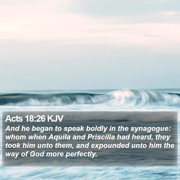 Acts 18:26 KJV Bible Study