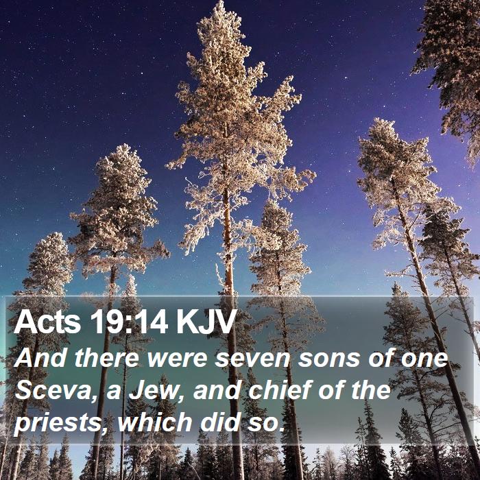 Acts 19:14 KJV Bible Study