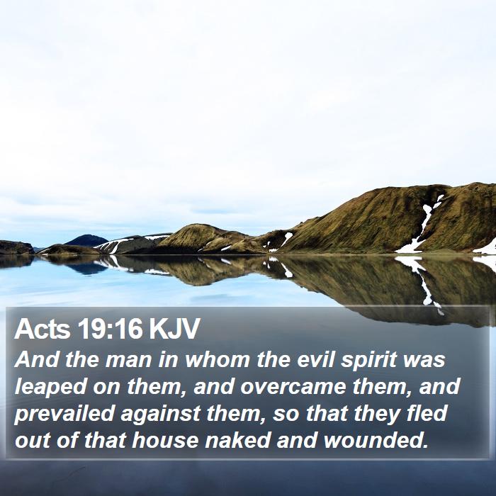 Acts 19:16 KJV Bible Study