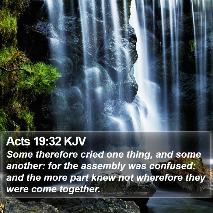 Acts 19:32 KJV Bible Study