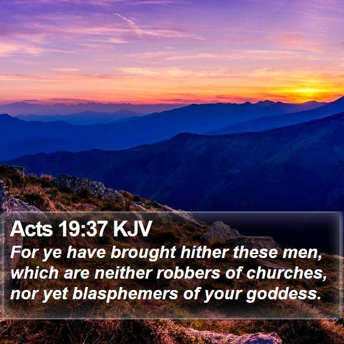 Acts 19:37 KJV Bible Study