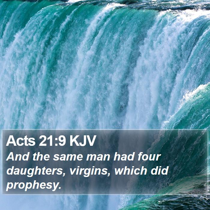 Acts 21:9 KJV Bible Study