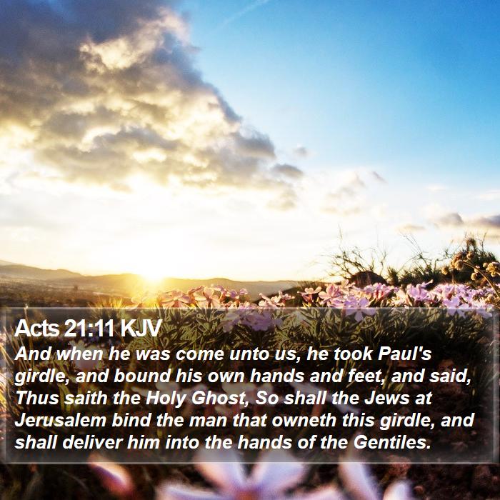 Acts 21:11 KJV Bible Study