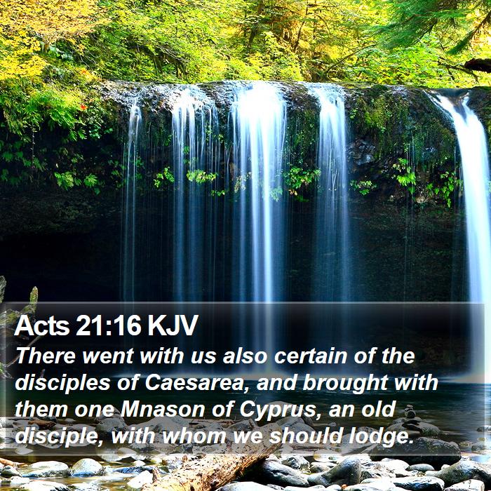 Acts 21:16 KJV Bible Study