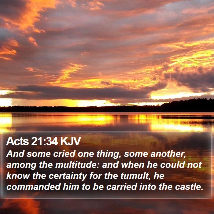 Acts 21:34 KJV Bible Study