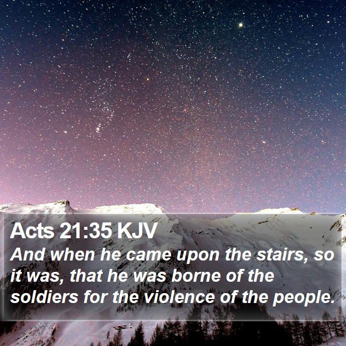 Acts 21:35 KJV Bible Study