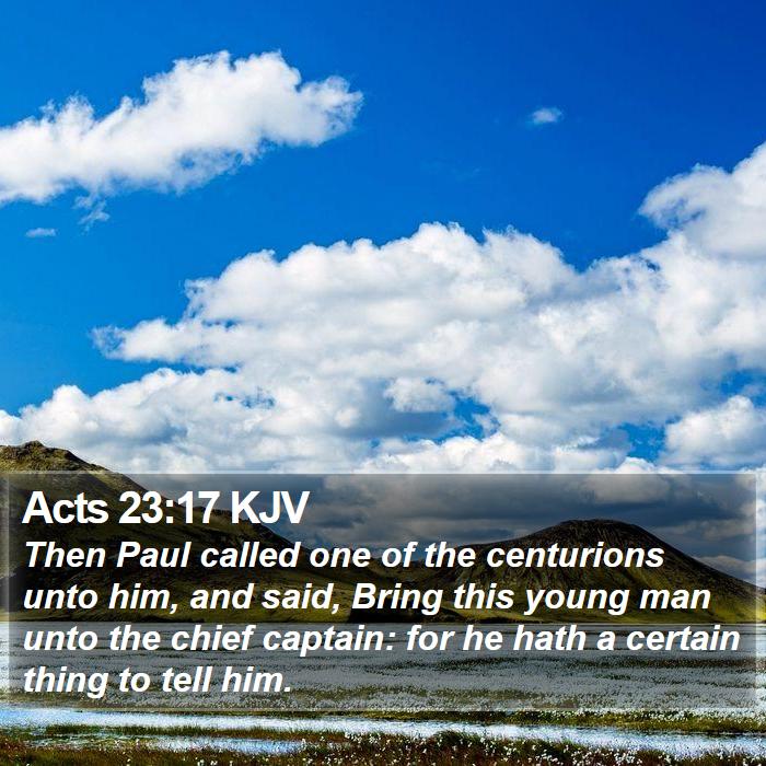 Acts 23:17 KJV Bible Study