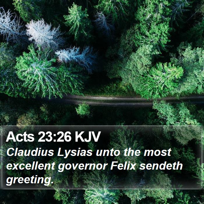 Acts 23:26 KJV Bible Study