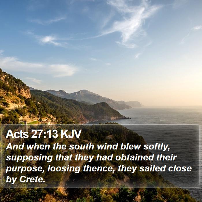 Acts 27:13 KJV Bible Study