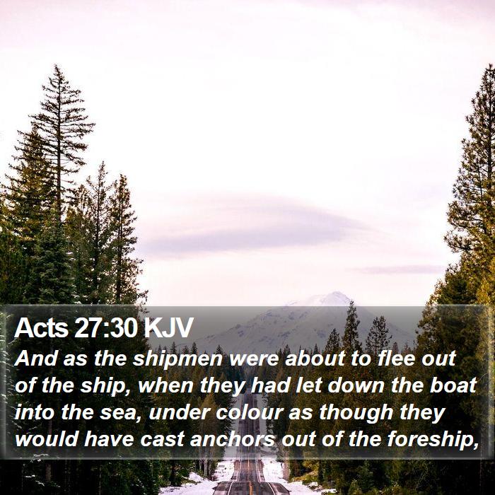 Acts 27:30 KJV Bible Study