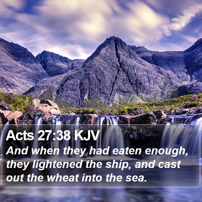 Acts 27:38 KJV Bible Study