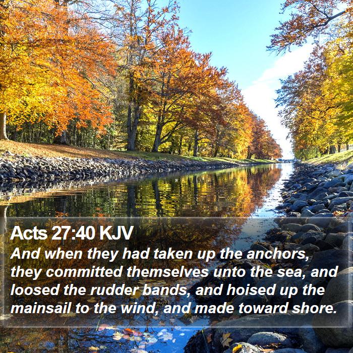 Acts 27:40 KJV Bible Study