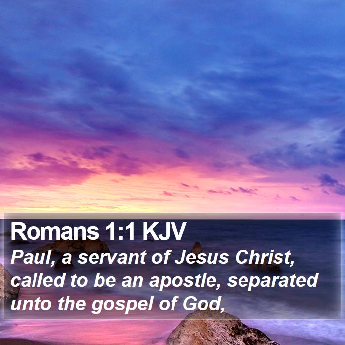 Romans 1:1 KJV Bible Study