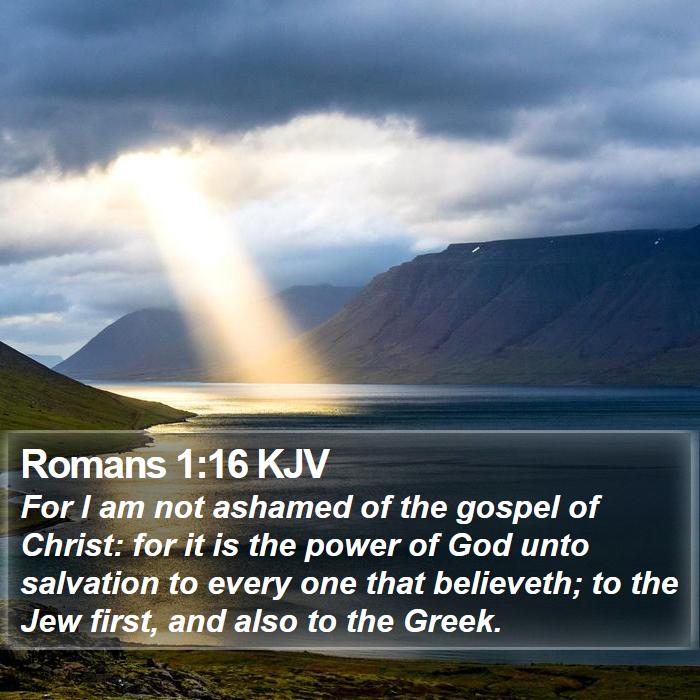 Romans 1:16 KJV Bible Study