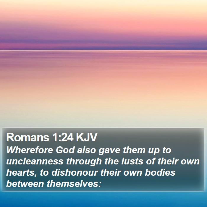 Romans 1:24 KJV Bible Study