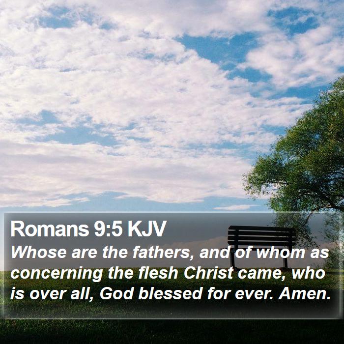 Romans 9:5 KJV Bible Study