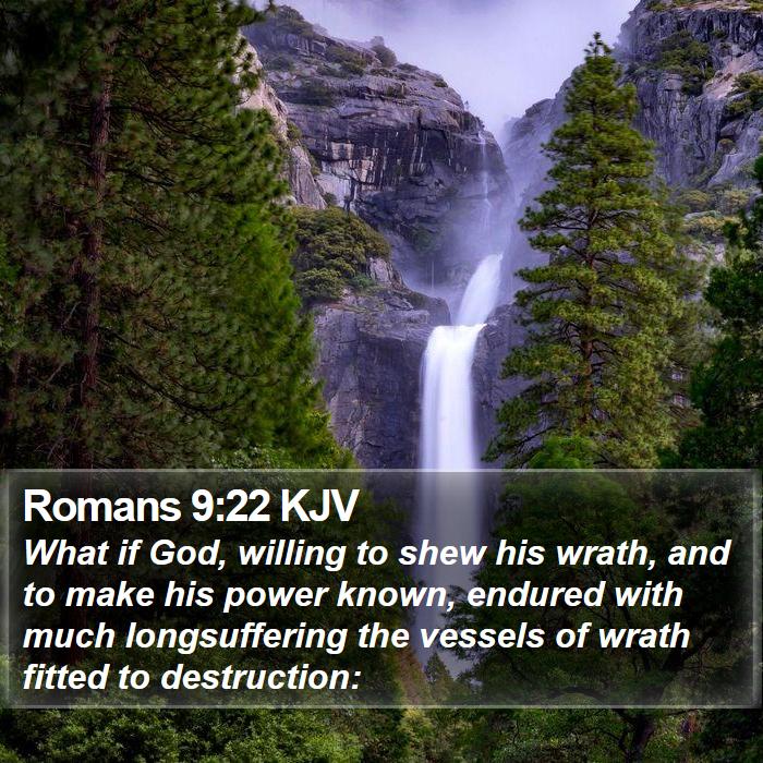 Romans 9:22 KJV Bible Study