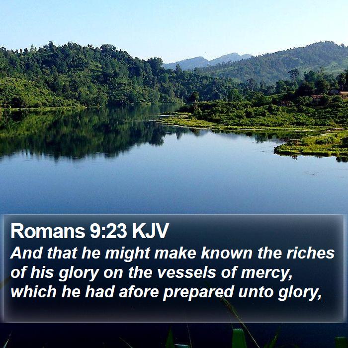 Romans 9:23 KJV Bible Study