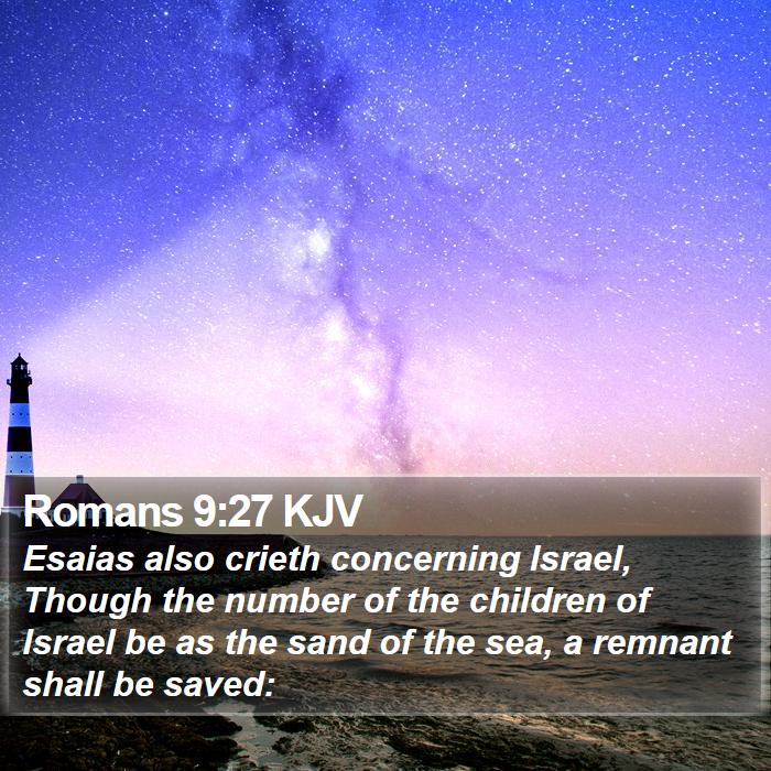 Romans 9:27 KJV Bible Study