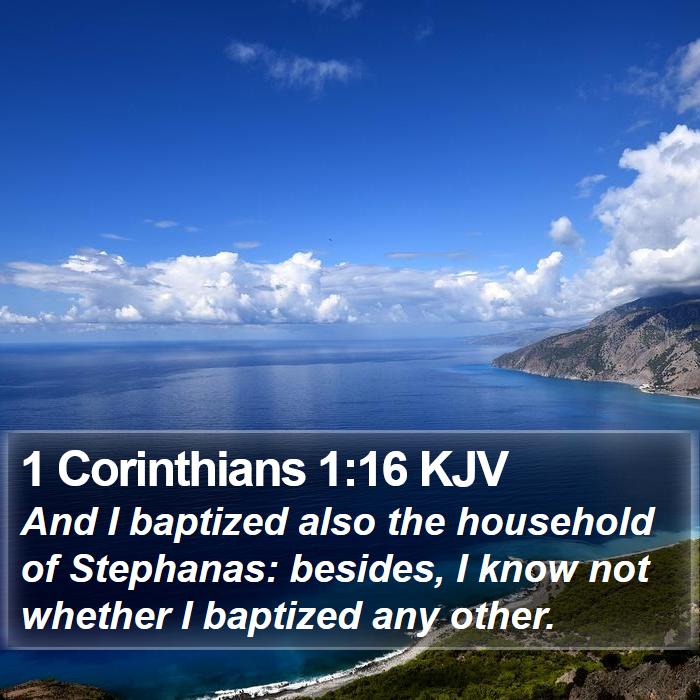 1 Corinthians 1:16 KJV Bible Study