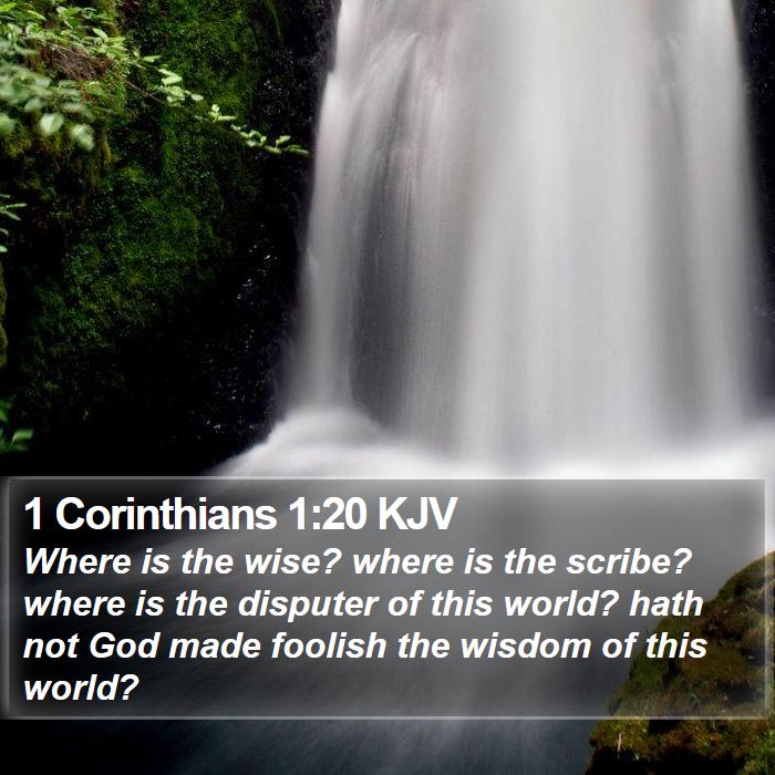 1 Corinthians 1:20 KJV Bible Study