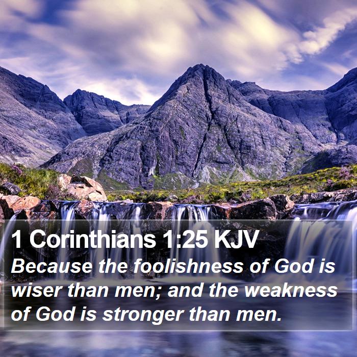 1 Corinthians 1:25 KJV Bible Study