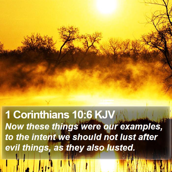 1 Corinthians 10:6 KJV Bible Study