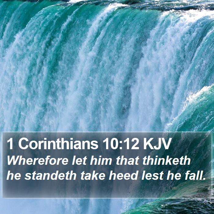 1 Corinthians 10:12 KJV Bible Study