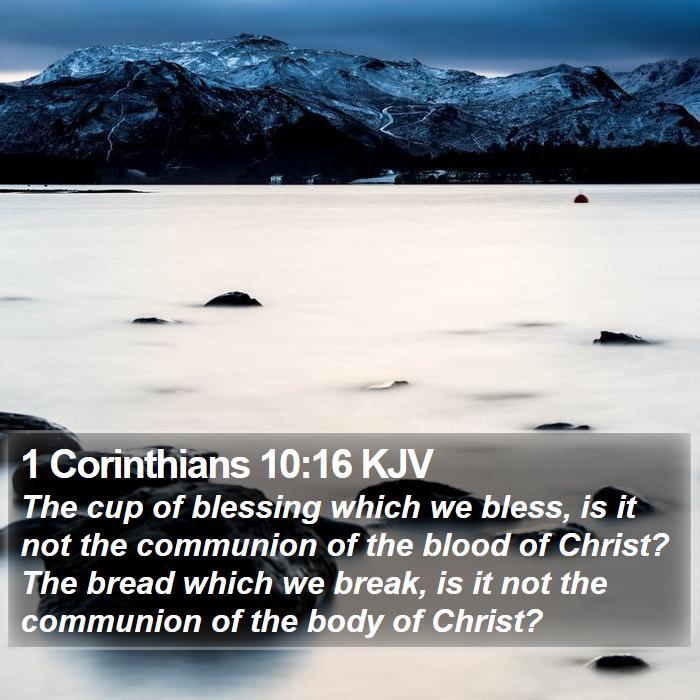 1 Corinthians 10:16 KJV Bible Study