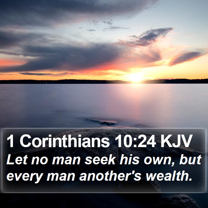 1 Corinthians 10:24 KJV Bible Study