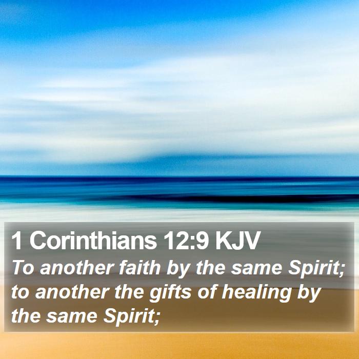 1 Corinthians 12:9 KJV Bible Study