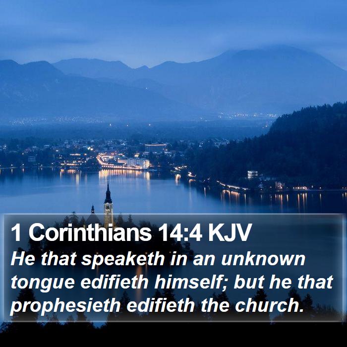 1 Corinthians 14:4 KJV Bible Study