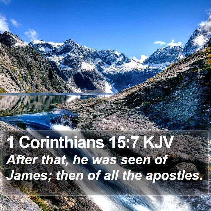 1 Corinthians 15:7 KJV Bible Study